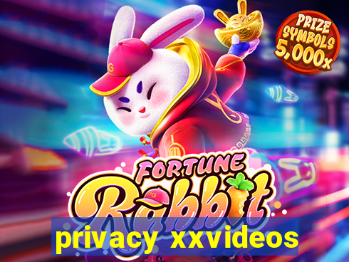 privacy xxvideos